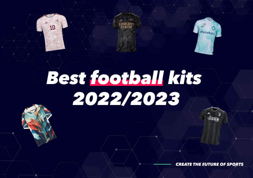 10 of the best football kits of 2022/2023